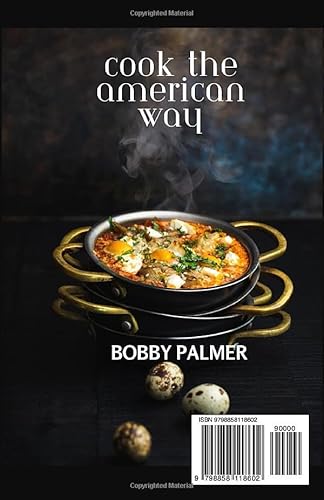 Cook the American Way: Simple American Recipes for Everyone