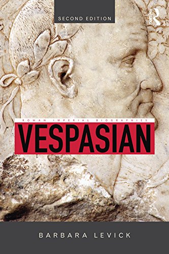 Vespasian (Roman Imperial Biographies)      2nd Edition, Kindle Edition