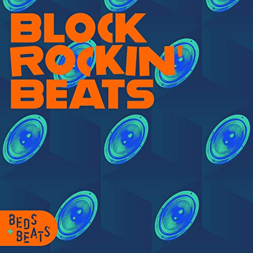 Block Rockin' Beats Beds and Beats Digital Music
