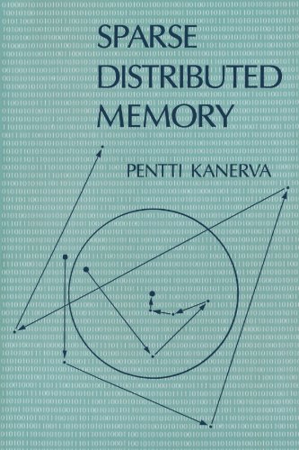 Sparse Distributed Memory (Bradford Books) (The MIT Press)