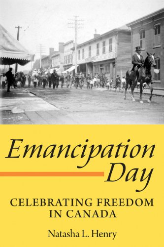 Emancipation Day: Celebrating Freedom in Canada (English Edition)