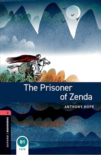 9780194621014 Prisoner of Zenda. Oxford bookworms library. Livello 3. Con CD Audio formato MP3. Con espansione online