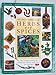 The Encyclopedia of Herbs and Spices: The Ultimate Guide to Herbs and Spices, with Over 200 Recipes