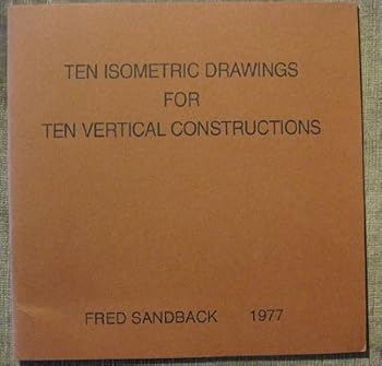 Ten isometric drawings for ten vertical constructions