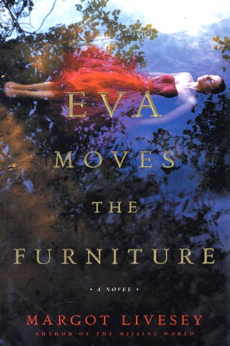 Eva Moves the Furniture: A Novel (R…