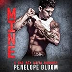 Cover of Mine: A Bad Boy Mafia Romance