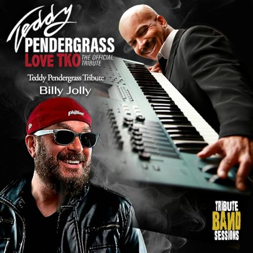 Bill &ldquo;Billy&rdquo; Jolly &ndash; Love TKO, Teddy Pendergrass Tribute & The Future of Tribute Bands EP 018
