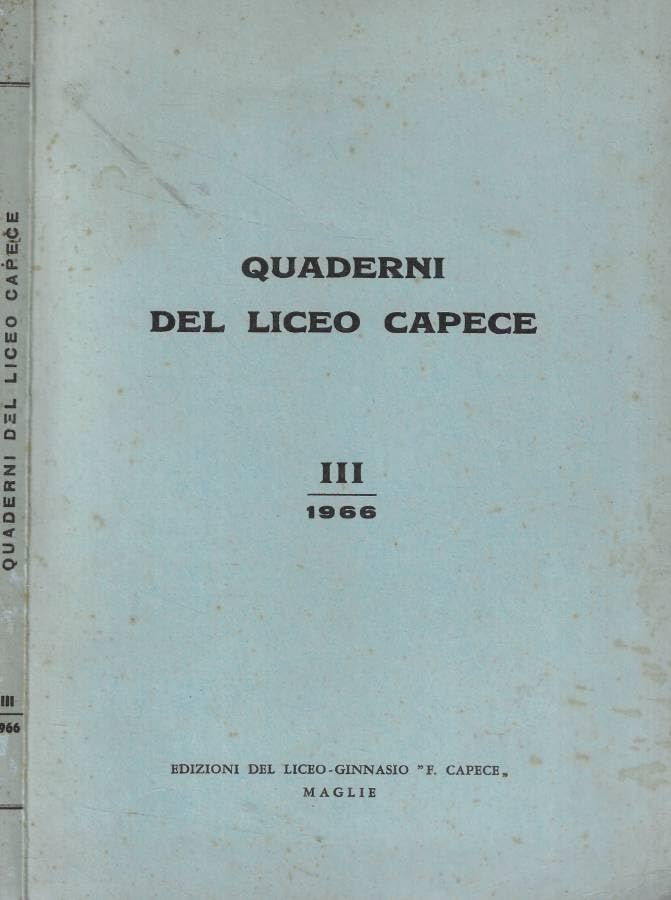 altre foto su richiesta Quaderni del Liceo Capece III- 1966.