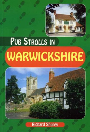 Pub Strolls in Warwickshire (Pub Strolls S.)