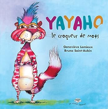 Paperback Yayaho le Croqueur de Mots [French] Book