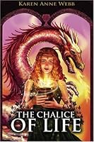 The Chalice of Life (Adventurers of the Carotian Union, Book 1) 1896944337 Book Cover