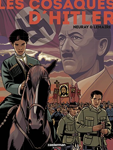 Télécharger Les Cosaques d’Hitler (L'Intégrale) (Les Cosaques d'Hitler) Livre eBook France