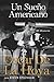 Un sueno americano: Mi historia (Spanish Edition)
