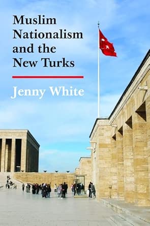 Muslim Nationalism and the New Turks book cover