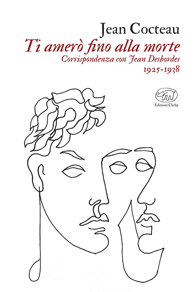 Ti Amerò Fino Alla Morte. Corrispondenza Con Jean Desbordes 1925-1938 - 4