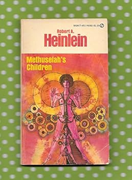 Methuselah's Children (A Lazarus Long Novel)
