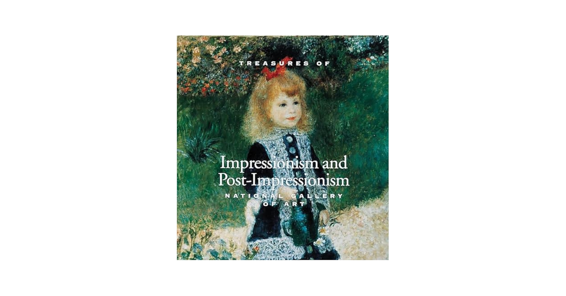 洋書 Impressionism and Post-Impressionism Treasures of Impressionism and Post-Impressionism: National