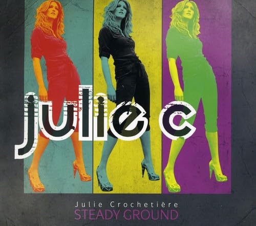 Steady Ground [Audio CD] JULIE C.