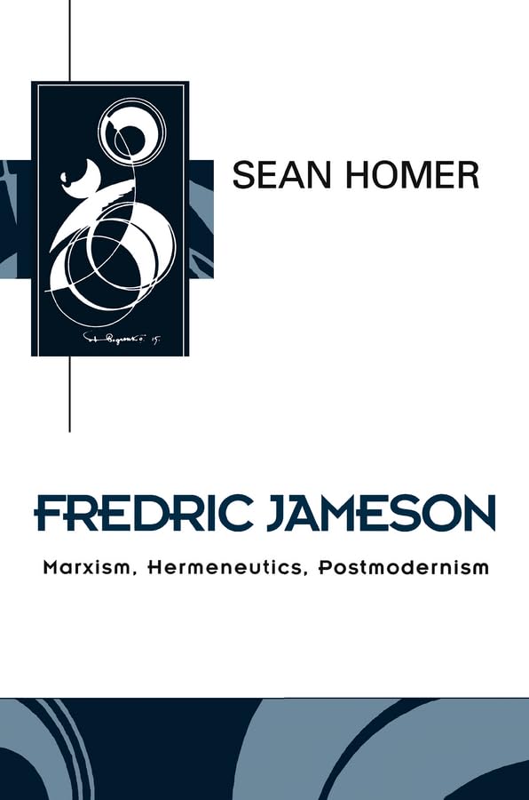 Buy Fredric Jameson - Marxism, Hermeneutics, Postmodernism (Key Contemporary Thinkers) — BookShops.in