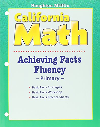 Houghton Mifflin Mathmatics California: Achieving Facts Fluency Primary Levels 1-2