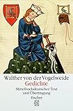 Gedichte: Mittelhochdeutscher Text und Übertragung - Walther von der Vogelweide