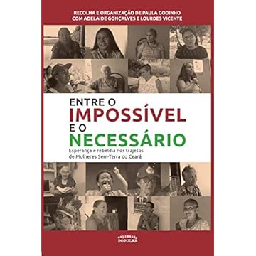 Capa do livro Entre o Impossível e o Necessário: Esperança e Rebeldia nos Trajetos de Mulheres Sem-terra do Ceará