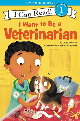 I Want to Be a Veterinarian: A My Community I C... 0062432478 Book Cover