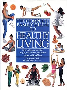 Hardcover Complete Family Guide to Healthy Living Book
