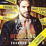Cover of How to Catch a Hellhound