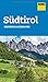 ADAC Reiseführer Südtirol: Der Kompakte mit den ADAC Top Tipps und cleveren Klappenkarten
