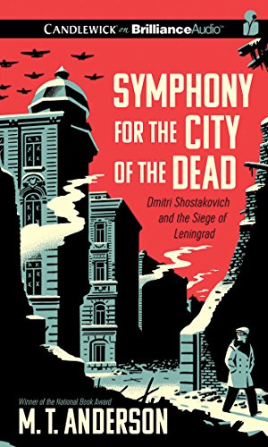 Symphony for the City of the Dead: Dmitri Shost... 1491588217 Book Cover