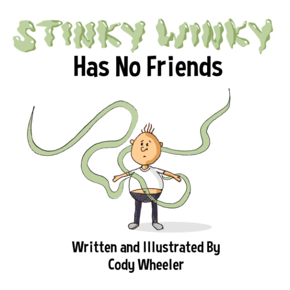 Stinky Winky Has No Friends
