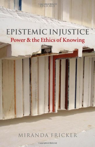 Télécharger Epistemic Injustice: Power and the Ethics of Knowing (English Edition) Francais PDF