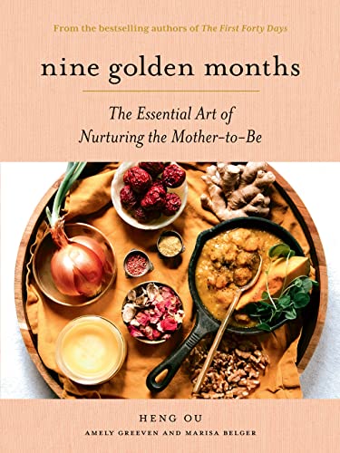 Image of Nine Golden Months: The Essential Art of Nurturing the Mother-To-Be