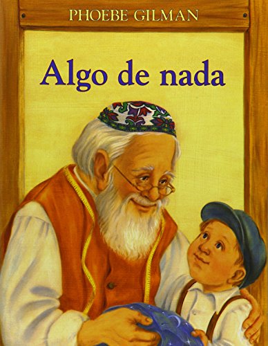 Algo de nada = Something for Nothing (Universal Folktales)