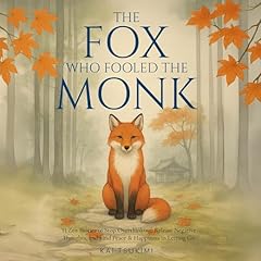 The Fox Who Fooled the Monk: 33 Zen Stories Audiolibro Por Kai Tsukimi arte de portada