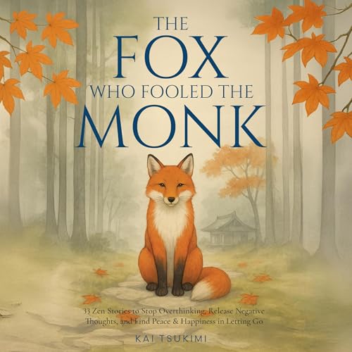 『The Fox Who Fooled the Monk: 33 Zen Stories』のカバーアート