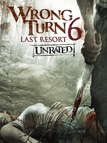 Wrong Turn 6: Last Resort Unrated