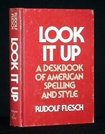 Look It Up: A Deskbook of American Spelling and... 0060112921 Book Cover