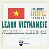 Subliminal Language Learning Series: Learn Vietnamese Subliminal Audio CD