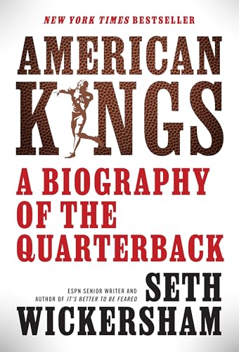 American Kings: A Biography of the...