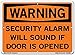 Vestil SI-W-29-C-AL-080 Sign-Warning-29 14.5X10.5 Aluminum .080, Security Alarm Will Sound IF Door is Opened