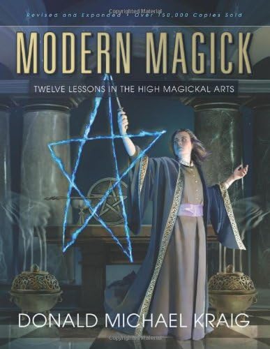 By Donald Michael Kraig - Modern Magick: Twelve Lessons in the High Magickal Arts (Rev Exp)