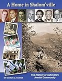 A Home in Shalom'ville: The History of Asheville's Jewish Community