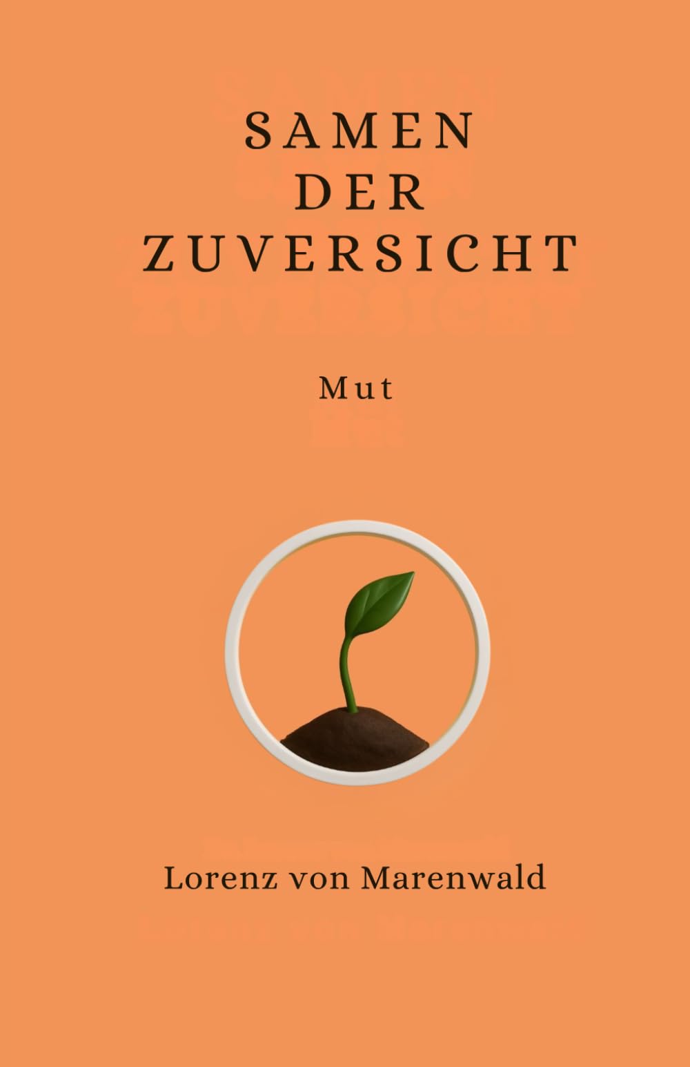 Samen der Zuversicht