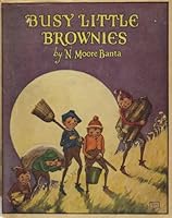 Busy Little Brownies B0008BKKZQ Book Cover