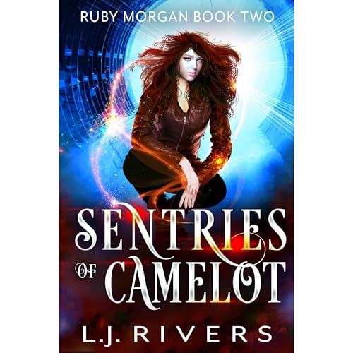 Sentries of Camelot by LJ Rivers episode artwork