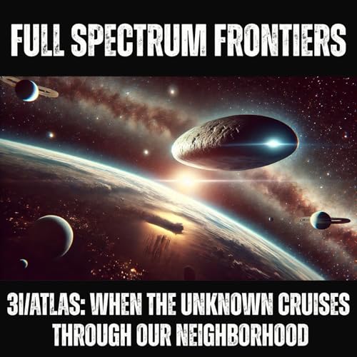 3I/ATLAS: When the Unknown Cruises Through Our Neighborhood Titelbild