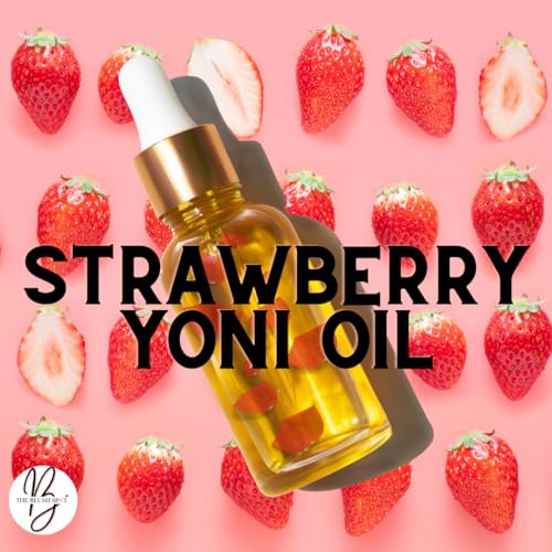 Image of Strawberry Yoni Oil for Women - Feminine Intimate Oil for pH Balance, Ingrown Hairs & Moisturizing - Sweet Scented Natural for Daily Feminine Care Scented NOT Flavored