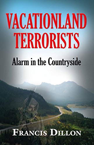 VACATIONLAND TERRORISTS: Alarm in the Countryside (English Edition)